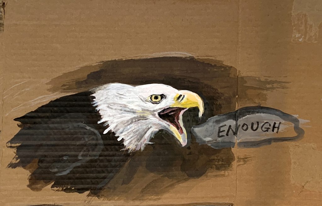 A painting of an American eagle shouting "enough", by artist Betsy Rosenwald.